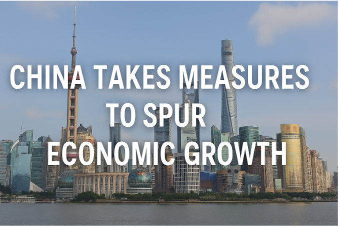 China Takes Measures to Spur Economic Growth